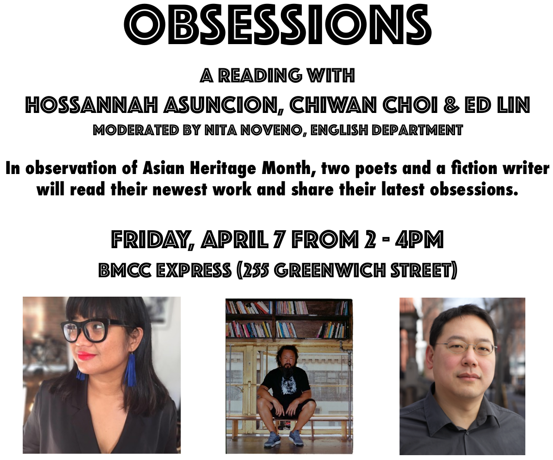 [April 7] Obsessions: A reading with Hossannah Asuncion, Chiwan Choi, and Ed Lin